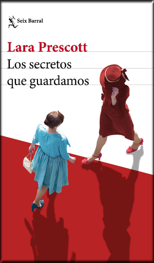 [9788432236303] LOS SECRETOS QUE GUARDAMOS