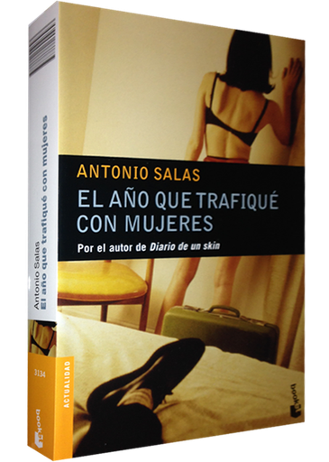 [9788484604693] EL AÑO QUE TRAFIQUÉ CON MUJERES