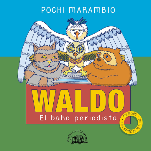 [9786123050856] WALDO: EL BÚHO PERIODISTA