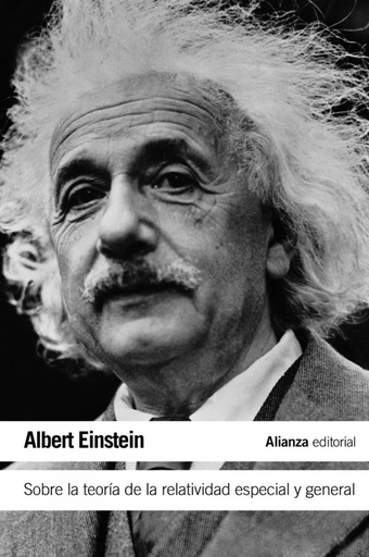 [9788420609744] SOBRE LA TEORÍA DE LA RELATIVIDAD ESPECIAL Y GENERAL