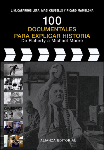 [9788420682228] 100 DOCUMENTALES PARA EXPLICAR HISTORIA