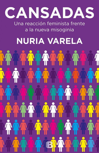 [9788466660693] CANSADAS: UNA REACCIÓN FEMINISTA FRENTE A LA NUEVA MISOGINIA