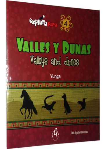 [9786124535963] EXPLORA PERÚ: VALLES Y DUNAS/ VALLEYS AND DUNES