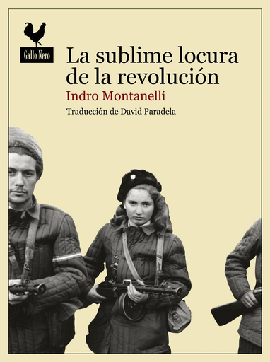 [9788494235757] LA SUBLIME LOCURA DE LA REVOLUCIÓN