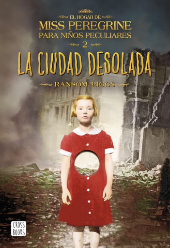 [9788408149309] EL HOGAR DE MISS PEREGRINE PARA NIÑOS PECULIARES 2