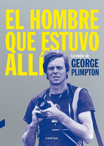 [9788494403347] EL HOMBRE QUE ESTUVO ALLÍ