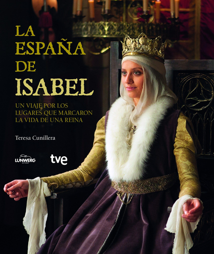 [9788415888307] LA ESPAÑA DE ISABEL