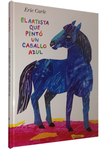 [9788413430539] EL ARTISTA QUE PINTÓ UN CABALLO AZUL