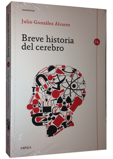 [9788498923667] BREVE HISTORIA DEL CEREBRO