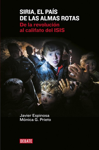 [9788499925967] SIRIA, EL PAÍS DE LAS ALMAS ROTAS
