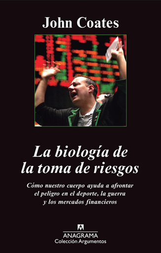 [9788433963598] LA BIOLOGÍA DE LA TOMA DE RIESGOS