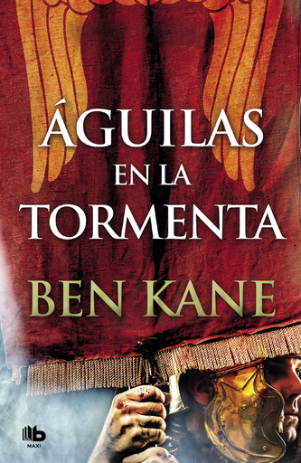 [9788490707104] Águilas de Roma III: ÁGUILAS EN LA TORMENTA