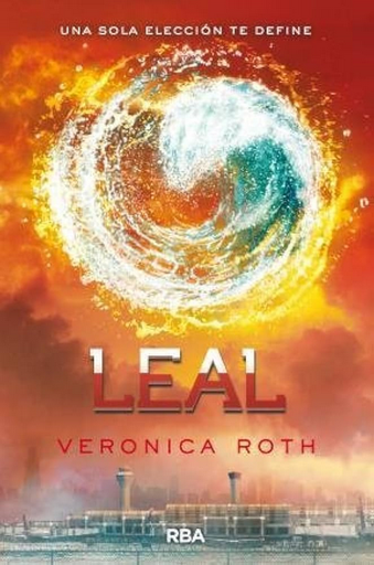 [9788492955268] Divergente 03: LEAL (rústica)