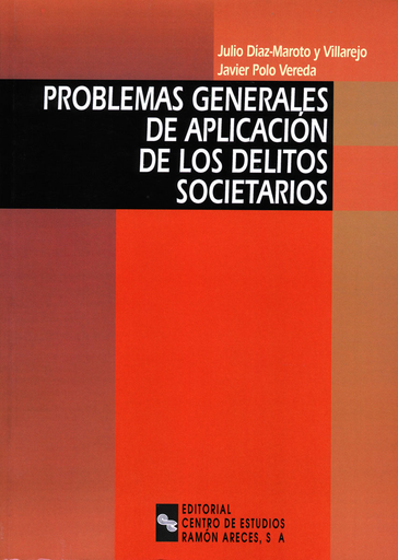 [9788480045285] PROBLEMAS GENERALES DE APLICACIÓN DE LOS DELITOS SOCIETARIOS