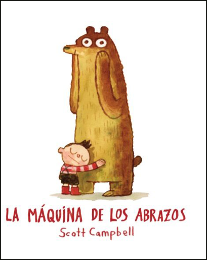 [9788416394180] LA MÁQUINA DE LOS ABRAZOS