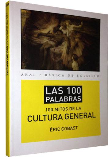 [9788446039471] LOS 100 MITOS DE LA CULTURA GENERAL