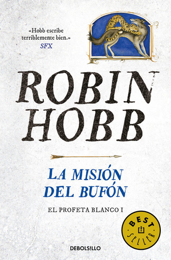 [9788466338387] Trilogía El Profeta Blanco 1: LA MISIÓN DEL BUFÓN