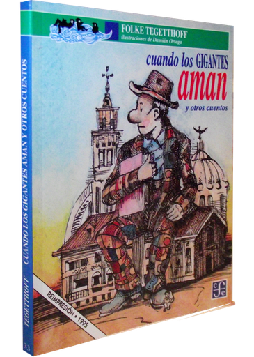 [9789681647551] CUANDO LOS GIGANTES AMAN Y OTROS CUENTOS
