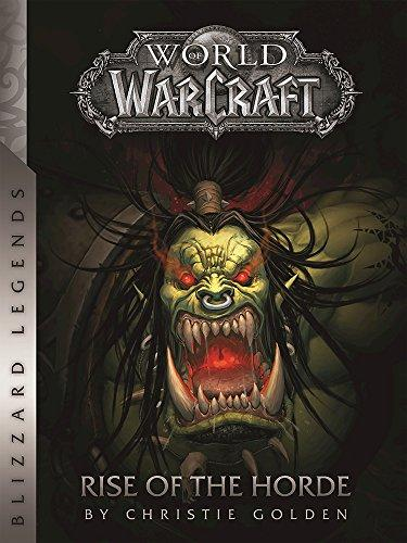 [9780989700139] WORLD OF WARCRAFT: RISE OF THE HORDE