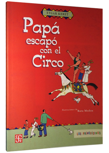 [9789681673338] PAPÁ ESCAPÓ CON EL CIRCO