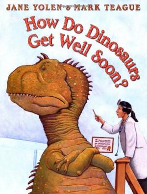 [9780439241007] HOW DO DINOSAURS GET WELL SOON?