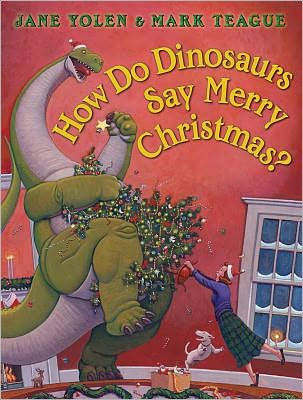 [9780545416788] HOW DO DINOSAURS SAY MERRY CHRISTMAS?