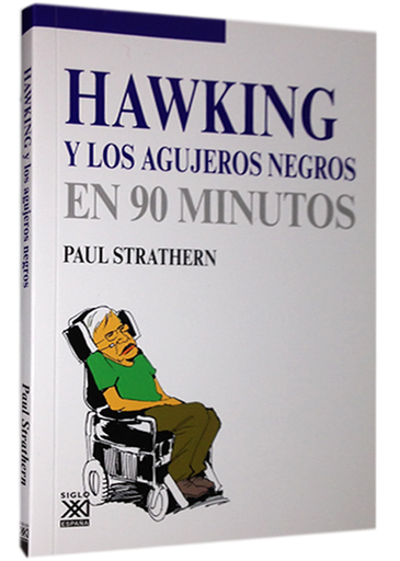 [9788432316760] HAWKING Y LOS AGUJEROS NEGROS EN 90 MINUTOS