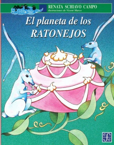[9681648692] EL PLANETA DE LOS RATONEJOS