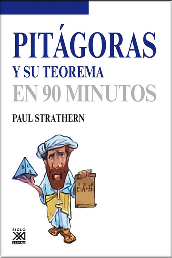 [9788432316593] PITÁGORAS Y SU TEOREMA EN 90 MINUTOS