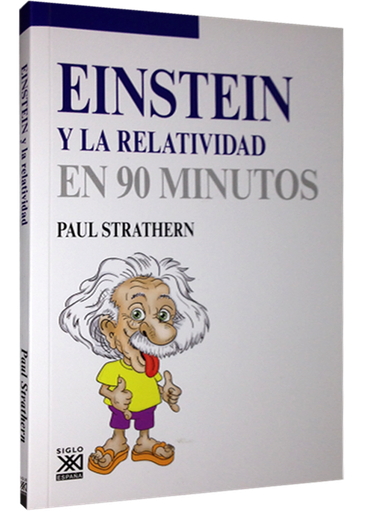 [9788432316609] EINSTEIN Y LA RELATIVIDAD EN 90 MINUTOS