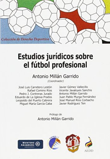 [9788429017359] ESTUDIOS JURÍDICOS SOBRE EL FÚTBOL PROFESIONAL