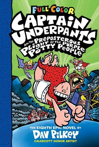 [9781338864380] CAPTAIN UNDERPANTS AND THE PREPOSTEROUS PLIGHT OF THE PURPLE POTTY PEOPLE