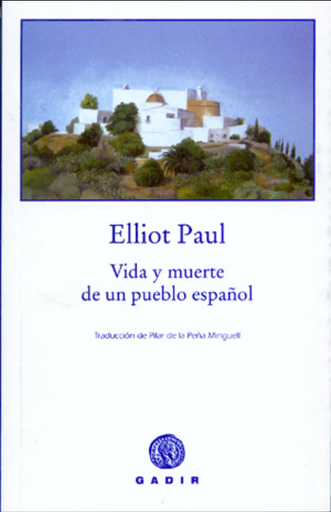 [9788493443955] VIDA Y MUERTE DE UN PUEBLO ESPAÑOL