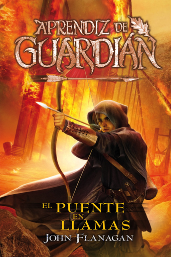 [9788416387854] APRENDIZ DE GUARDIÁN 2: EL PUENTE EN LLAMAS