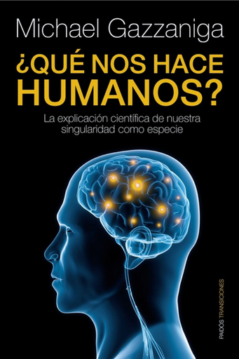 [9788449324079] ¿QUÉ NOS HACE HUMANOS?