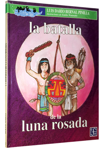 [9789681647582] LA BATALLA DE LA LUNA ROSADA