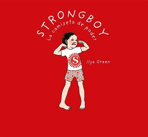 [9788417742027] STRONGBOY, LA CAMISETA DE PODER
