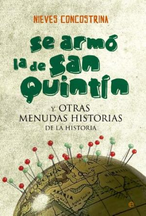 [9788490602720] SE ARMÓ LA DE SAN QUINTÍN