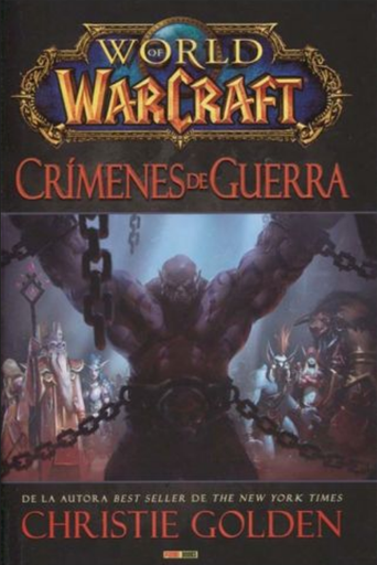 [9788490247532] WORLD OF WARCRAFT: CRÍMENES DE GUERRA