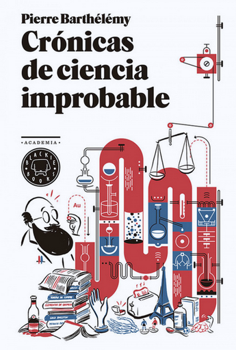 [9788494258015] CRÓNICAS DE CIENCIA IMPROBABLE