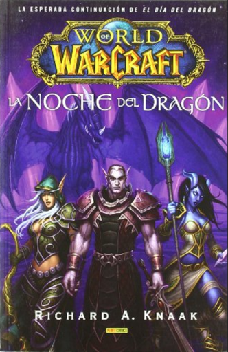 [9788498854091] WORLD OF WARCRAFT: LA NOCHE DEL DRAGÓN