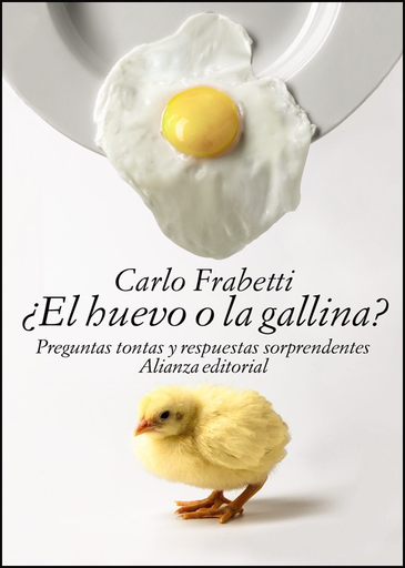 [9788491040378] ¿EL HUEVO O LA GALLINA?
