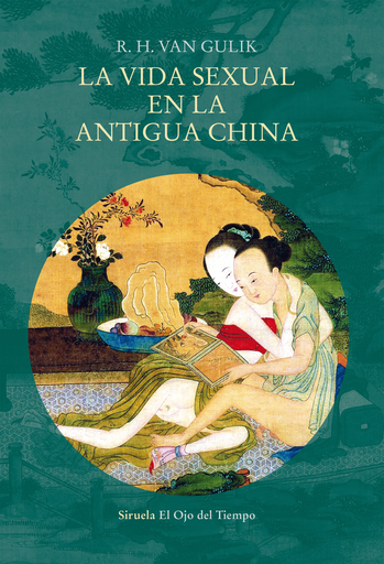 [9788417624125] LA VIDA SEXUAL EN LA ANTIGUA CHINA