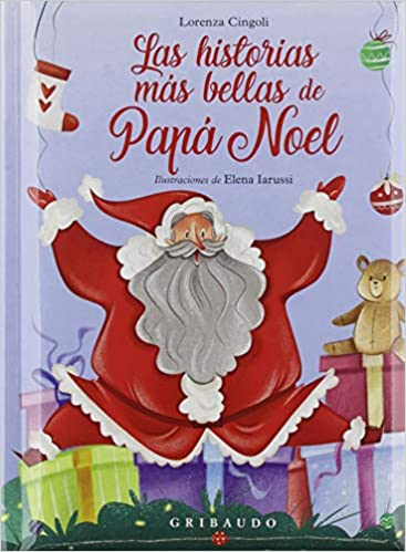 [9788417127466] LAS HISTORIAS MAS BELLAS DE PAPÁ NOEL