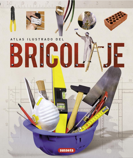 [9788430563739] ATLAS ILUSTRADO DEL BRICOLAJE