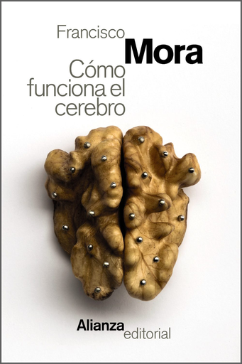 [9788491046516] CÓMO FUNCIONA EL CEREBRO