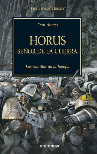 [9788445003091] HORUS, SEÑOR DE LA GUERRA 1
