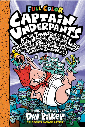 [9781338864311] 3. CAPTAIN UNDERPANTS AND THE INVASION OF THE INCREDIBLY NAUGHTY CAFETERIA LADIES FROM OUTER SPACE