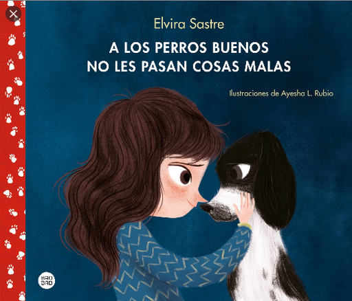 [9789584285157] A LOS PERROS BUENOS NO LES PASAN COSAS MALAS