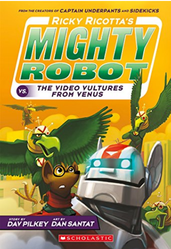 [9780545630115] RICKY RICOTTA'S MIGHTY ROBOT VS. THE VIDEO VULTURES FROM VENUS